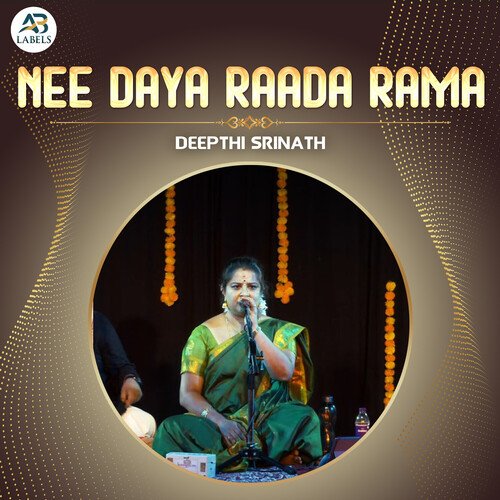 Nee Daya Raada Rama Deepthi Srinath MP3 Download