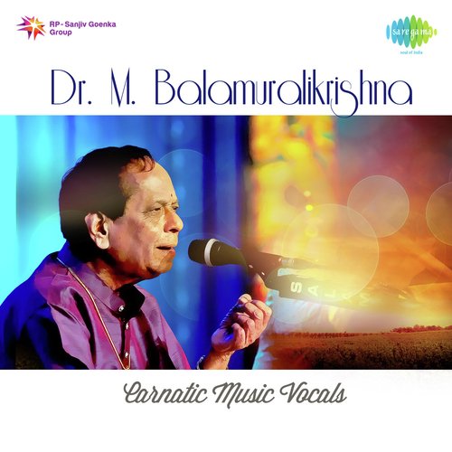 Akhilandeswari Karnataka Kapi Drmbalamuralikrishna Dr. M. Balamuralikrishna MP3 Download