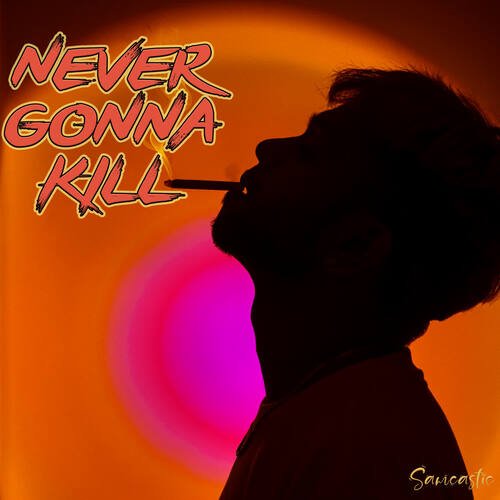 Never Gonna Kill Samcastic MP3 Download