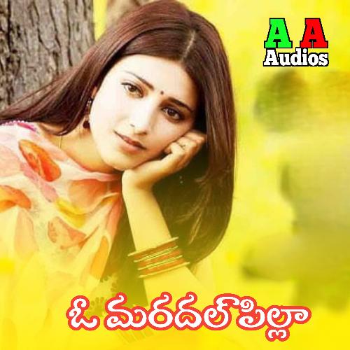 O Maradal Pilla Mounika MP3 Download