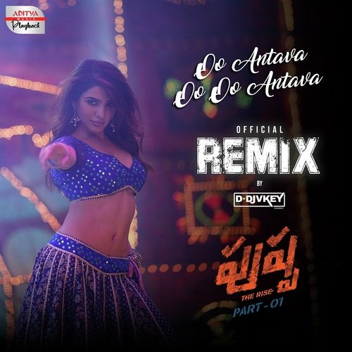 Oo Antava Oo Oo Antava Official Remix Indravathi Chauhan MP3 Download