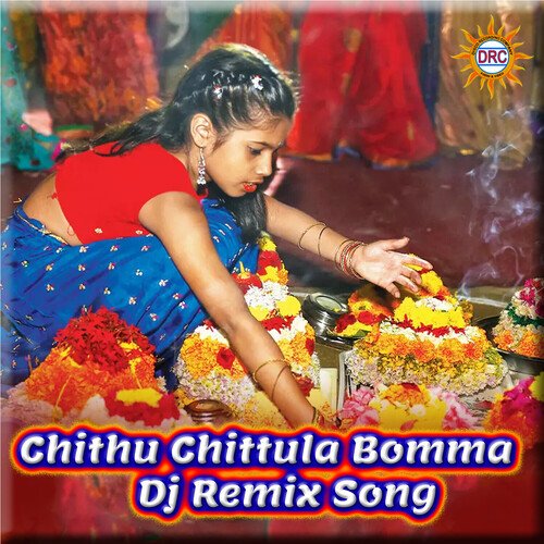 Chithu Chittula Bomma (DJ Remix Song) Lalitha Prasad MP3 Download