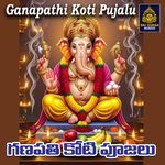 Ganapathi Koti Pujalu Album Download