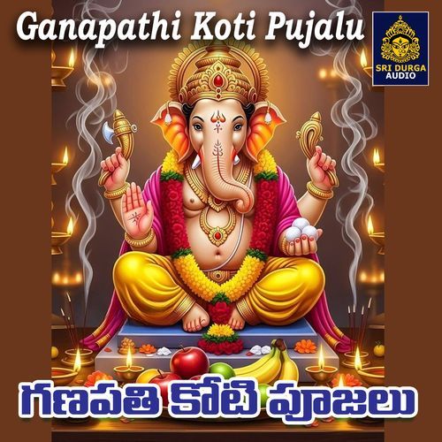 Ganapathi Koti Pujalu Vadlakonda Anilkumar MP3 Download