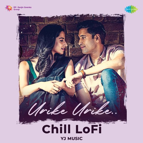 Urike Urike Chill Lofi Deep Sarswat MP3 Download