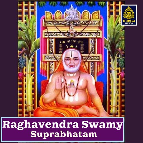Raghavendra Swamy Suprabhatam Vijaya Lakshmi Sharma MP3 Download