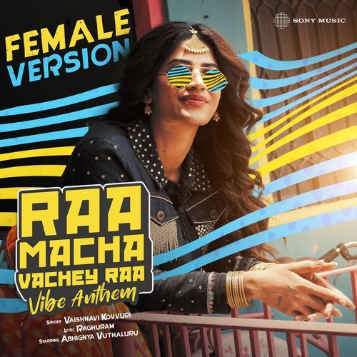 Raa Macha Vachey Raa (Female Version) Vaishnavi Kovvuri MP3 Download