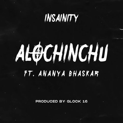 ALOCHINCHU In Sainity MP3 Download