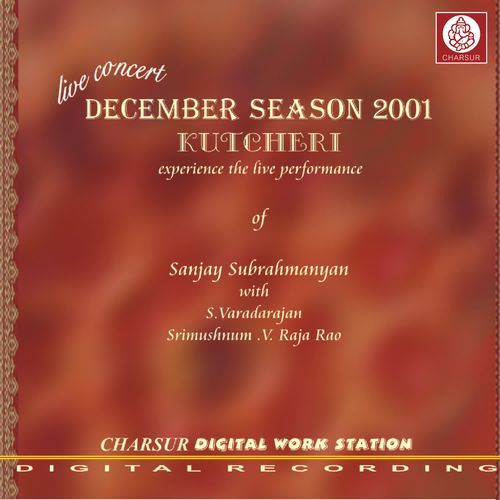 December Season 2001 - Sanjay Subrahmanyan Sanjay Subrahmanyan MP3 Download