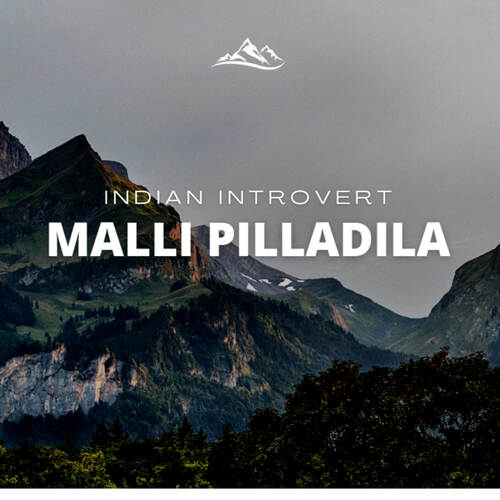 Malli Pilladila Indian introvert MP3 Download