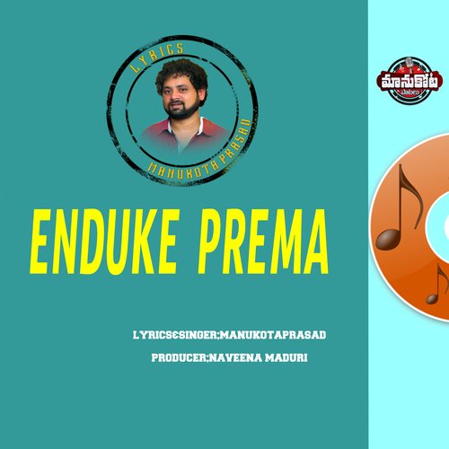 ENDUKE PREMA Manukota Prasad MP3 Download