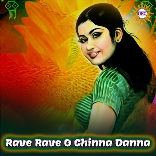 Rave Rave O Chinna Danna Jaysree MP3 Download