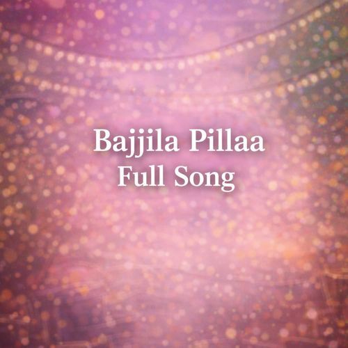 Bajjila pillaa Full Song Tiyyani Swaralu MP3 Download