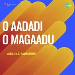 O Aadadi O Magaadu Album Download