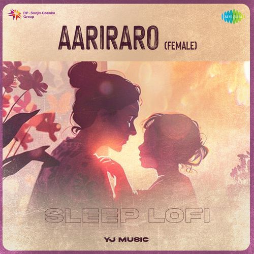 Aariraro (Female) Sleep Lofi Padmalatha MP3 Download
