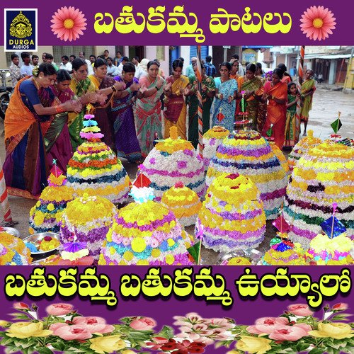 Bathukamma Bathukamma Uyyalo Anil Kumar MP3 Download