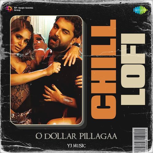 O Dollar Pillagaa Chill Lofi Mangli MP3 Download
