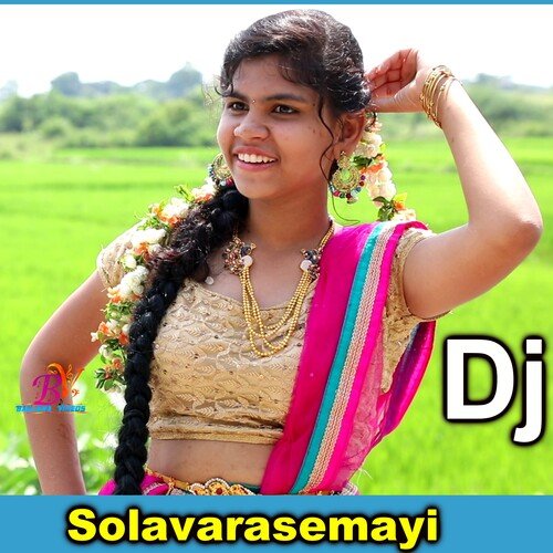Solavaremayi (Dj Song) Parvathi Hyd MP3 Download