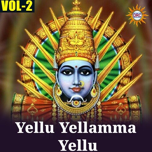 Yellu Yellamma Yellu Sai Chand MP3 Download