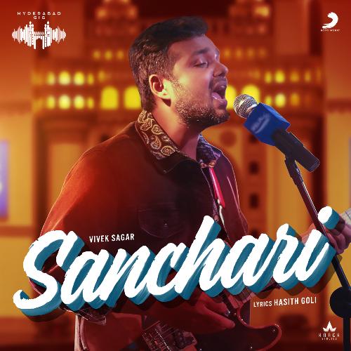 Sanchari (Hyderabad Gig) Vivek Sagar MP3 Download