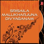 Srisaila Mallikharjuna Divyaganam Album Download