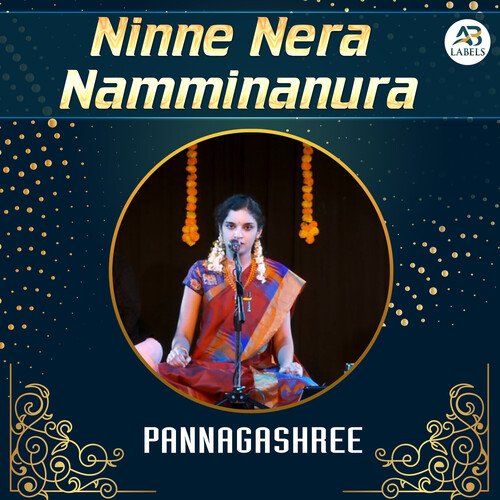 Ninne Nera Namminanura (Live) Pannagashree MP3 Download