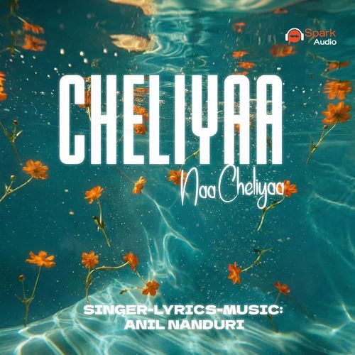 Cheliyaa Naa Cheliyaa Anil Nanduri MP3 Download