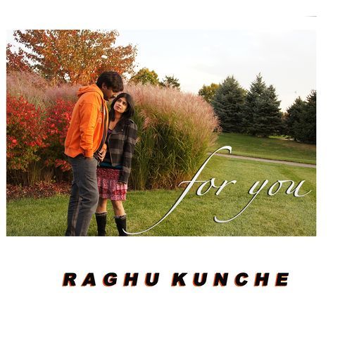 For You Raghu Kunche MP3 Download