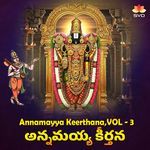 Annamayya Keerthana, Vol. 3 Album Download