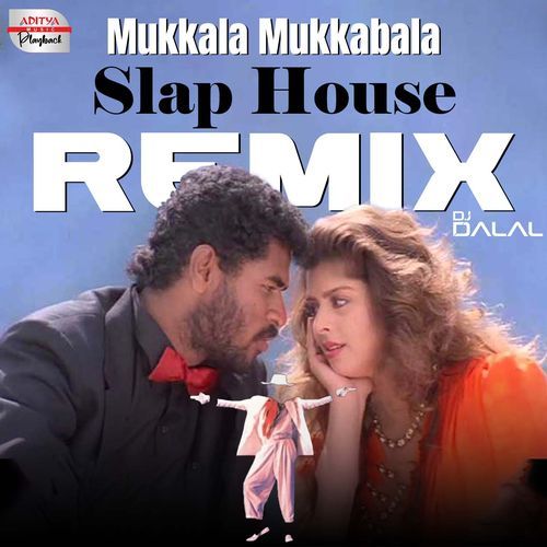 Mukkala Mukkabala Slap House Remix Parampara Tandon MP3 Download