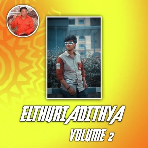 Elthuri Adithya Song 2 Mohan Krishna MP3 Download