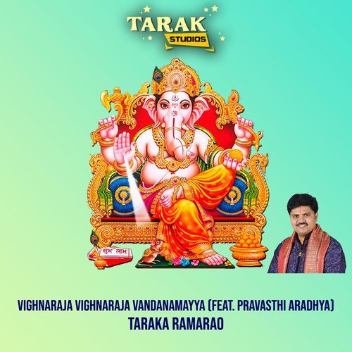 Vighnaraja Vighnaraja Vandanamayya Taraka Ramarao MP3 Download