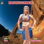 Masthugunnave Album Download