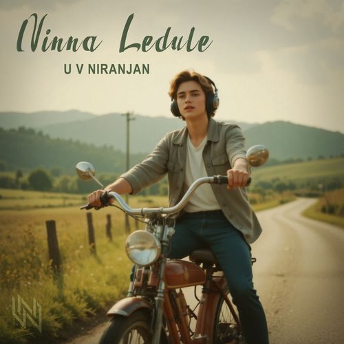 Ninna Ledule U.V.Niranjan MP3 Download