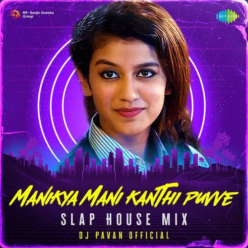 Manikya Mani Kanthi Puvve Slap House Mix Anudeep MP3 Download