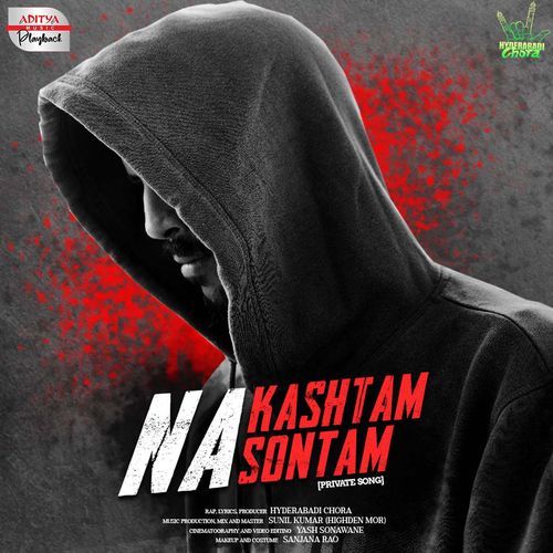 Naa Kashtam Naa Sontam Hyderabadi Chora MP3 Download