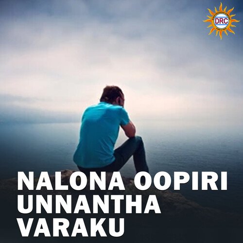 Naalona Oopiri Unnantha Varaku Matla Srujana MP3 Download
