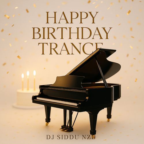 HAPPY BIRTHDAY TRANCE Dj Siddu Nzb MP3 Download