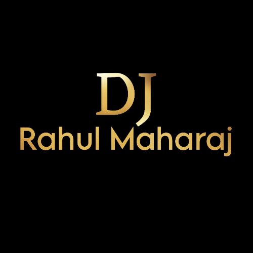 Dj Rahul Maharaj Songs MP3 Download
