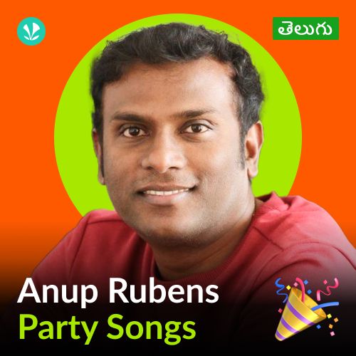 Anup Rubens - Party Songs - Telugu