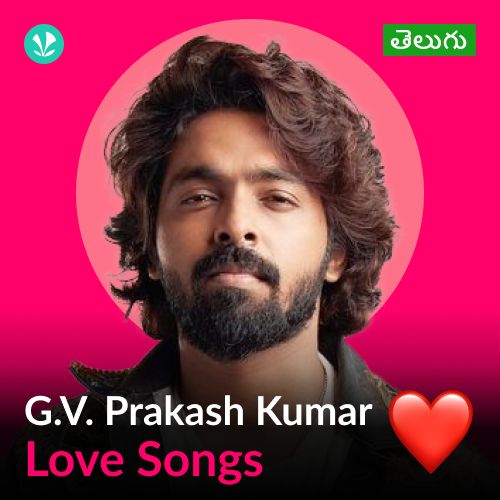 G.V. Prakash Kumar - Love Songs - Telugu 