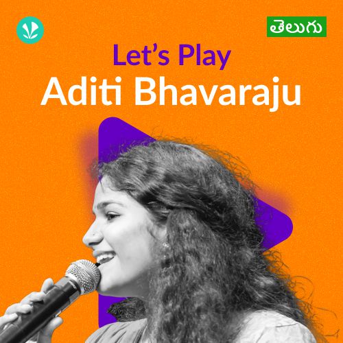 Let's Play - Aditi Bhavaraju - Telugu