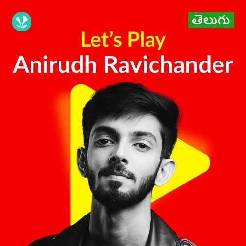 Let's Play - Anirudh Ravichander - Telugu