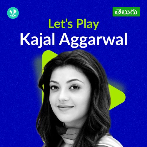Let's Play - Kajal Aggarwal - Telugu