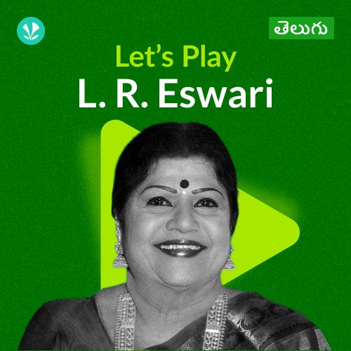 Let's Play - L. R. Eswari - Telugu