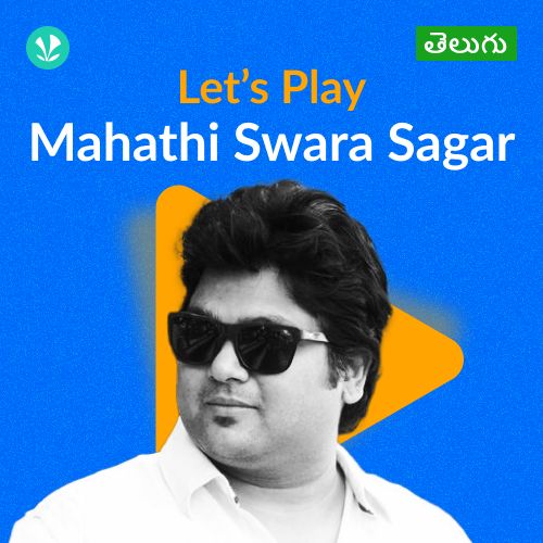 Let's Play - Mahathi Swara Sagar - Telugu