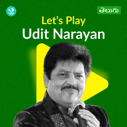 Let's Play - Udit Narayan - Telugu
