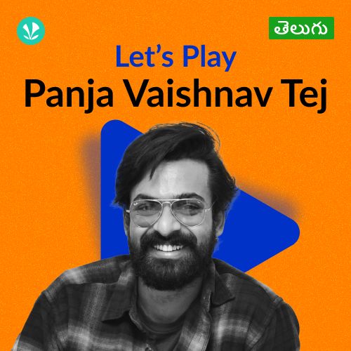Let's Play - Panja Vaishnav Tej - Telugu