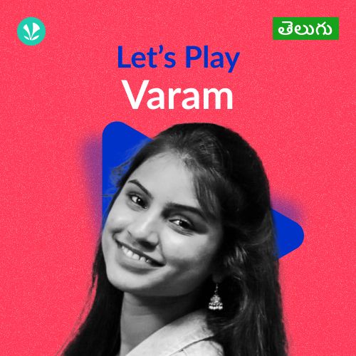 Let's Play - Varam - Telugu