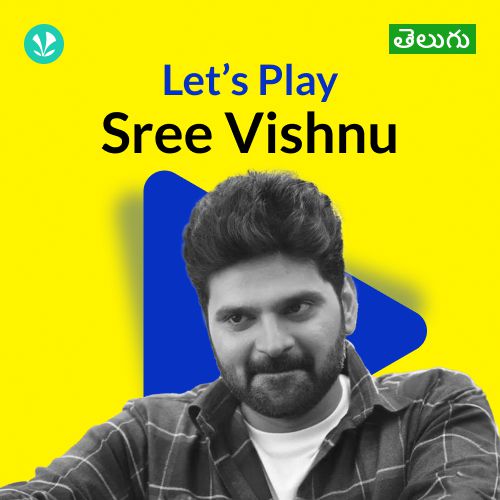 Let's Play - Sree Vishnu - Telugu